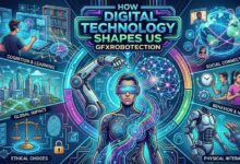 how digital technology shapes us gfxrobotection